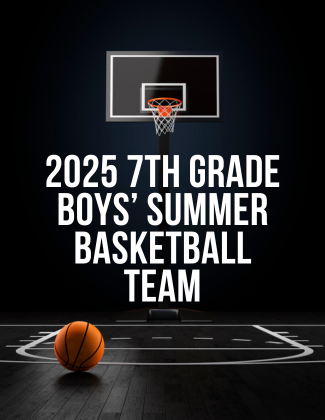  7th grade boys’ summer basketball